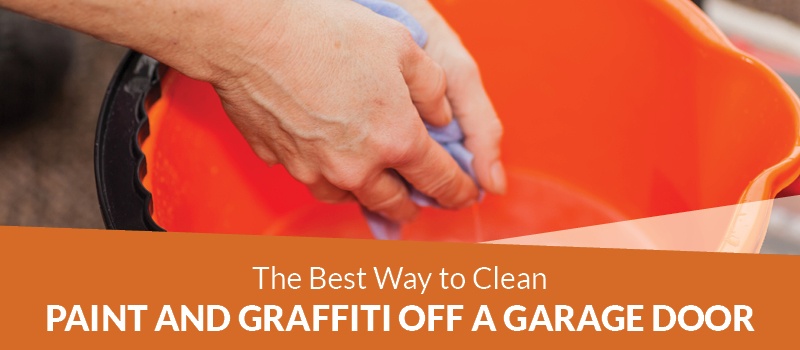 The Best Way To Clean Paint & Graffiti Off A Garage Door